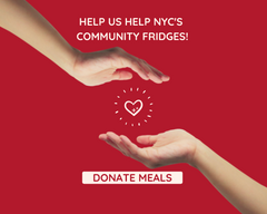 Donate meals and we'll deliver them to an NYC Community Fridge!